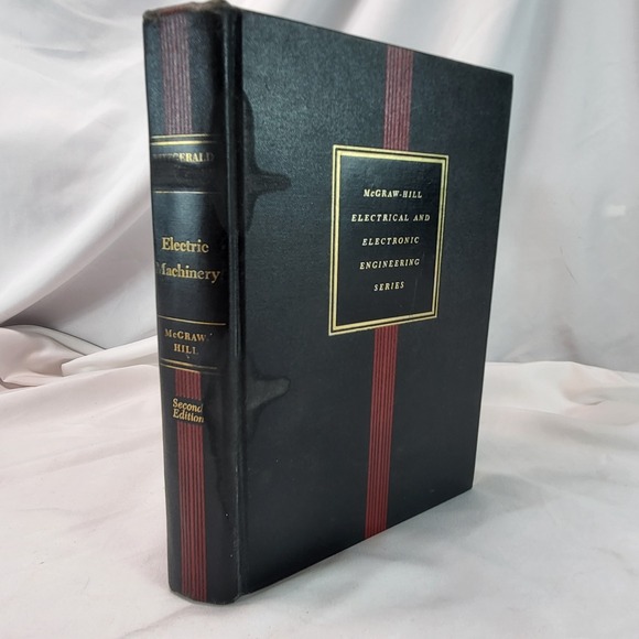Other - 1961 Electric Machinery: The Dynamics and Statics of Electromechanical Energy HC